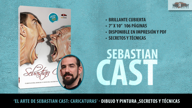 El Arte de Sebastian Cast : Caricaturas - Dibujo y pintura ,Secretos y Técnicas